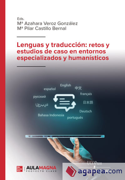 Lenguas y traducción: retos y estudios de caso en entornos especializados y humanísticos