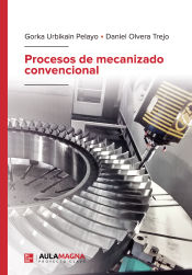 Portada de Procesos de mecanizado convencional