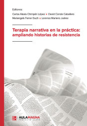 Portada de Terapia narrativa en la práctica: ampliando historias de resistencia