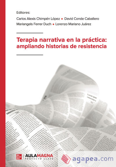 Terapia narrativa en la práctica: ampliando historias de resistencia