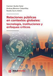 Portada de Relaciones p&uacute;blicas en contextos globales: tecnolog&iacute;a, instituciones y enfoques cr&iacute;ticos