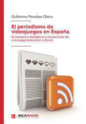 Portada de El periodismo de videojuegos en España