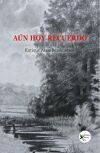 Aun hoy recuerdo