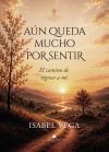 A&uacute;n queda mucho por sentir