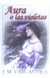 Aura O Las Violetas