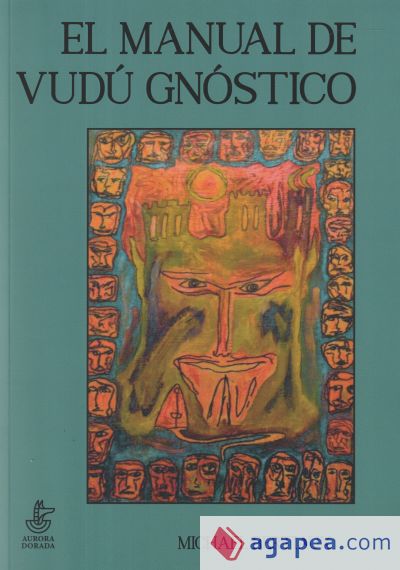 El manual de vudú gnóstico