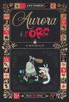 Aurora i l'Orc. El m&oacute;n dels elfs