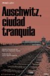 Auschwitz, ciudad tranquila (Ebook)