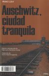 Auschwitz, ciudad tranquila