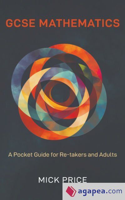 GCSE MATHEMATICS - A POCKET GUIDE FOR RE-TAKERS AND ADULTS - MICK PRICE ...