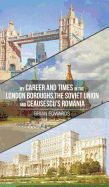 Portada de My Career and Times in the London Boroughs, the Soviet Union and Ceausescu's Romania