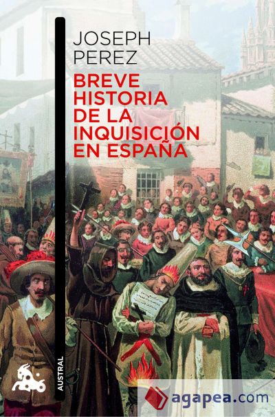 Breve historia de la Inquisición en España