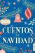 Portada de Cuentos de Navidad, de Varios Autores