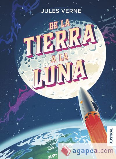 De la Tierra a la Luna