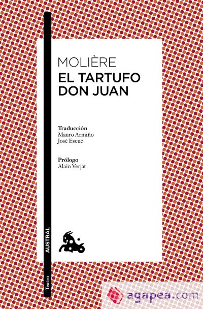 El Tartufo / Don Juan