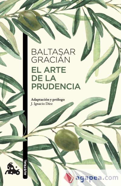 El arte de la prudencia El arte de la prudencia
