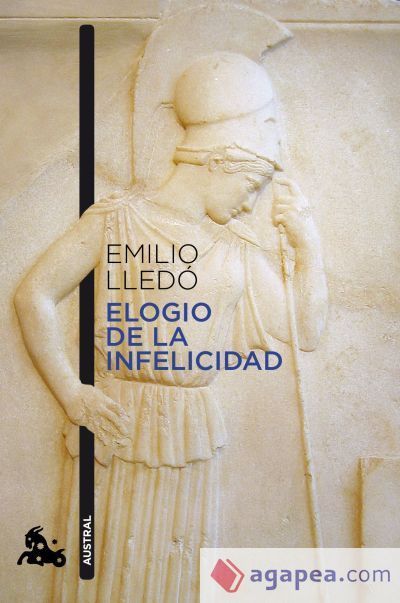 Elogio de la infelicidad