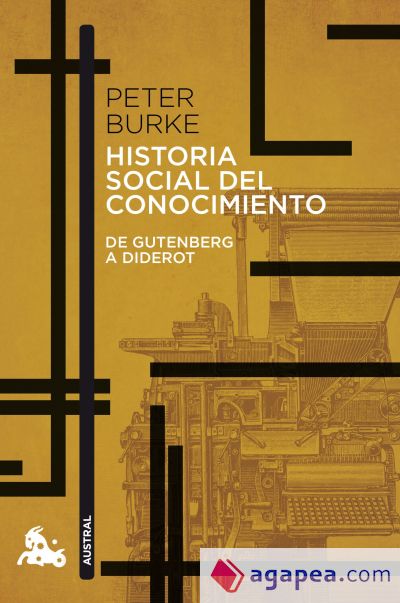 Historia social del conocimiento. De Gutenberg a Diderot