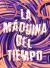 Portada de La máquina del tiempo, de José C. Vales