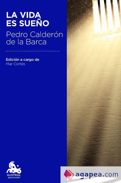 La vida es sueño La vida es sueño