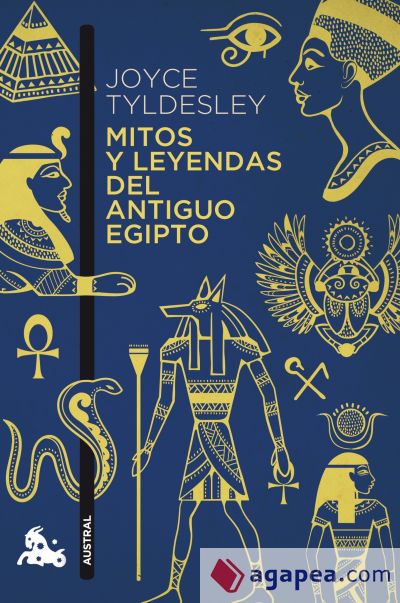 Mitos y leyendas del antiguo Egipto