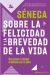 Portada de Sobre la felicidad y la brevedad de la vida, de Séneca