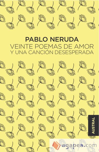 Veinte poemas de amor y una canción desesperada