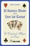 Auténtico método para leer las cartas, El