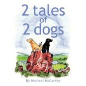 Portada de 2 Tales of 2 Dogs