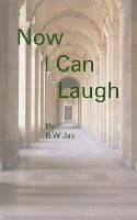 Portada de Now I Can Laugh