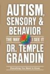 Autism, Sensory and Behavior: Everything You Need to Know