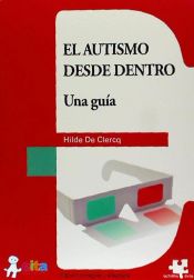 Portada de El autismo desde dentro : una guía