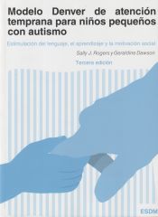 Portada de Modelo Denver de atención temprana para niños pequeños con autismo