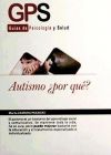 Autismo &iquest;por qu&eacute;?