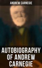 Portada de Autobiography of Andrew Carnegie (Ebook)