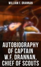 Portada de Autobiography of Captain W.F. Drannan, Chief of Scouts (Ebook)