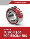 Autodesk Fusion 360 For Beginners (June 2021) (Colored)