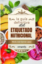 Portada de La Guia Definitiva Del Etiquetado Nutricional