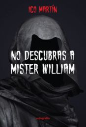 Portada de No descubras a mister William