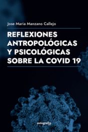 Portada de Reflexiones Filosoficas Y Antropologicas De La Covid-19