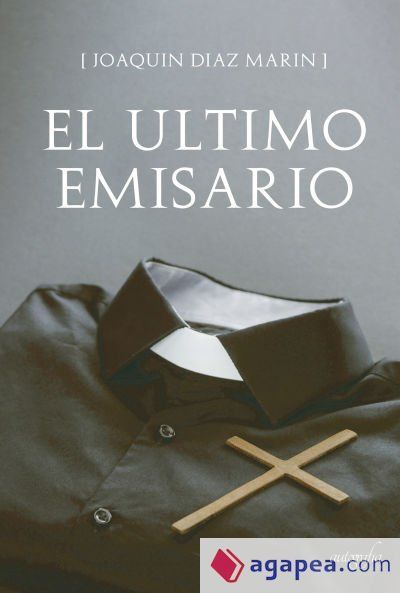 El último emisario El último emisario