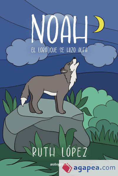 Noah, el lobo que se hizo alfa