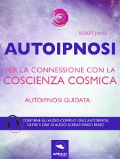 Portada de Autoipnosi per la connessione con la Coscienza Cosmica (Ebook)