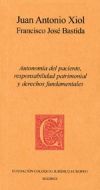 Autonomía del paciente, responsabilidad patrimonial y derechos fundamentales