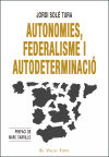 Autonomies, federalisme i autodeterminació