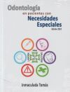 Odontolog&iacute;a En Pacientes Con Necesidades Especiales