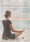 Autorregulación con Mindfulness y yoga: Manual básico para profesionales de la salud mental