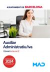 Auxiliar Administratiu/iva. Temari volum 2. Ayuntamiento de Barcelona