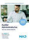 Auxiliar Administratiu/iva Test del temari espec&iacute;fic. Institut Catal&agrave; de la Salut