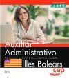 Auxiliar Administrativo. Administración general de la Comunidad Autónoma de las Illes Balears. Test
